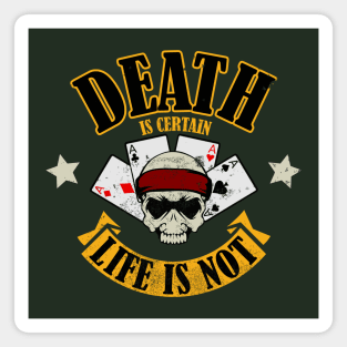 Special Forces - Death Is Certain Life Is Not (distressed) Magnet